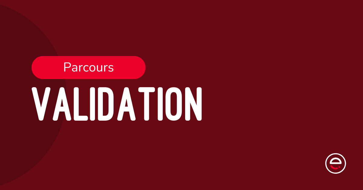 Parcours Validation